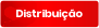 DISTRIBUIÇÃO